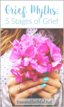 Grief myth 5 stages of grief | Christian grief | widow